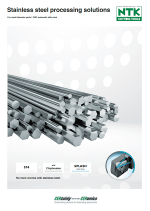 Stainless steel processing solutions [ ST4 + Chipbreaker+ SPLASH ]